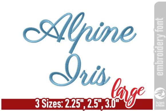 Alpine Iris Script Embroidery Font – A Designer’s Honest Review