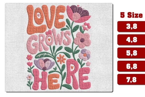 Love Grows Here Boho Floral Embroidery